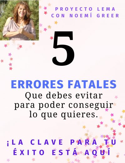 CINCO ERRORES FATALES que debes evitar para poder conseguir lo que quieres - CURSO